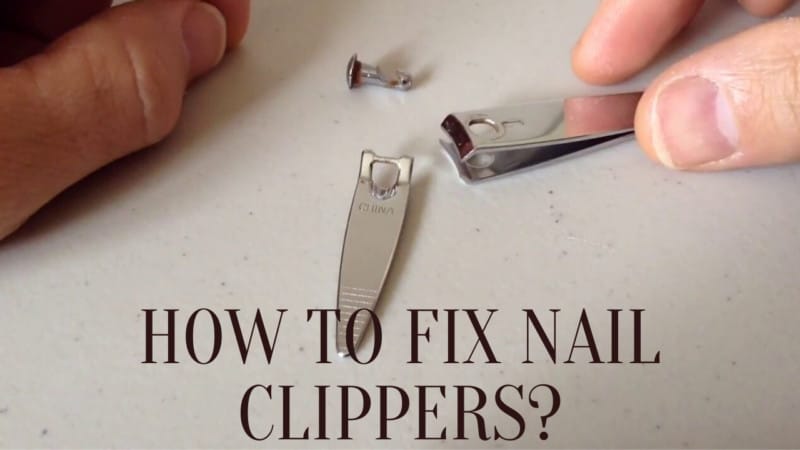 How To Fix Nail Clippers?