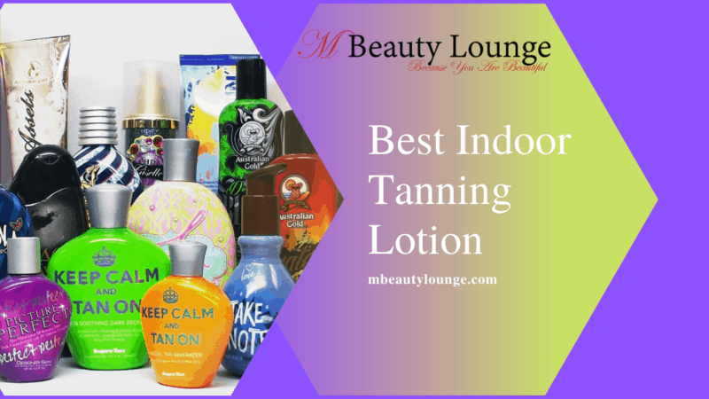 The Best Indoor Tanning Lotion for a Perfect Tan Every Time