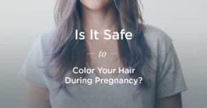 Tips And Tricks For Dyeing Hair During Pregnancy - Can you Dye your hair while pregnant