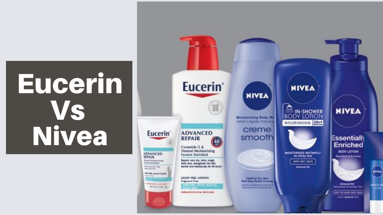 Feodaal Egypte shit Eucerin Vs Nivea: What's the Best Brand for Your Skin in 2021? - M Beauty  Lounge