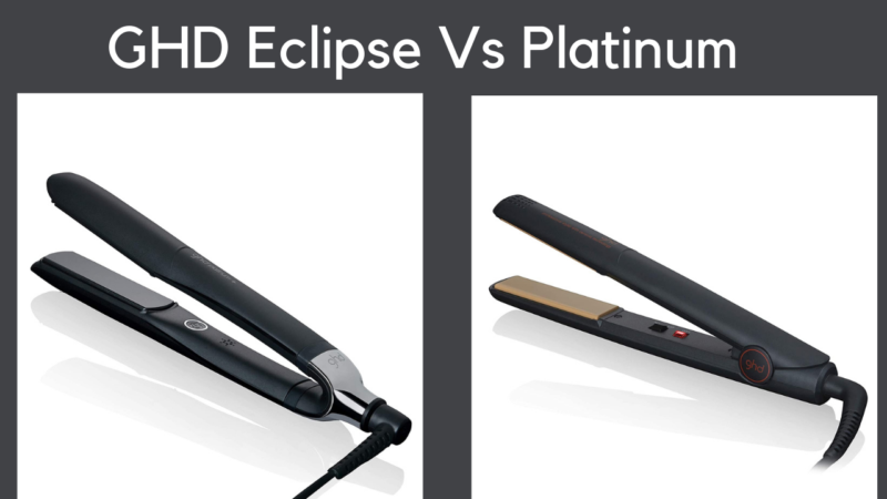 Comparing GHD Eclipse vs GHD Platinum: Which Hair Straightener is Best for You?
