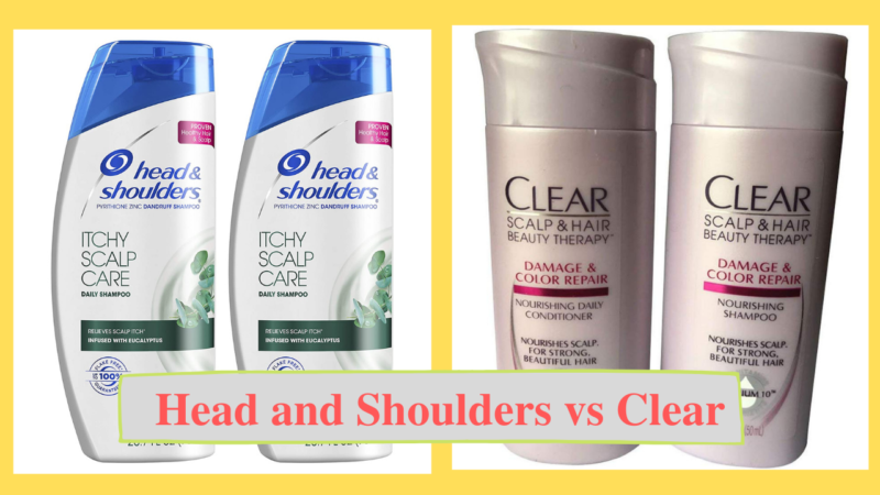Head and Shoulders vs Clear: Which Shampoo is Best for Your Hair?