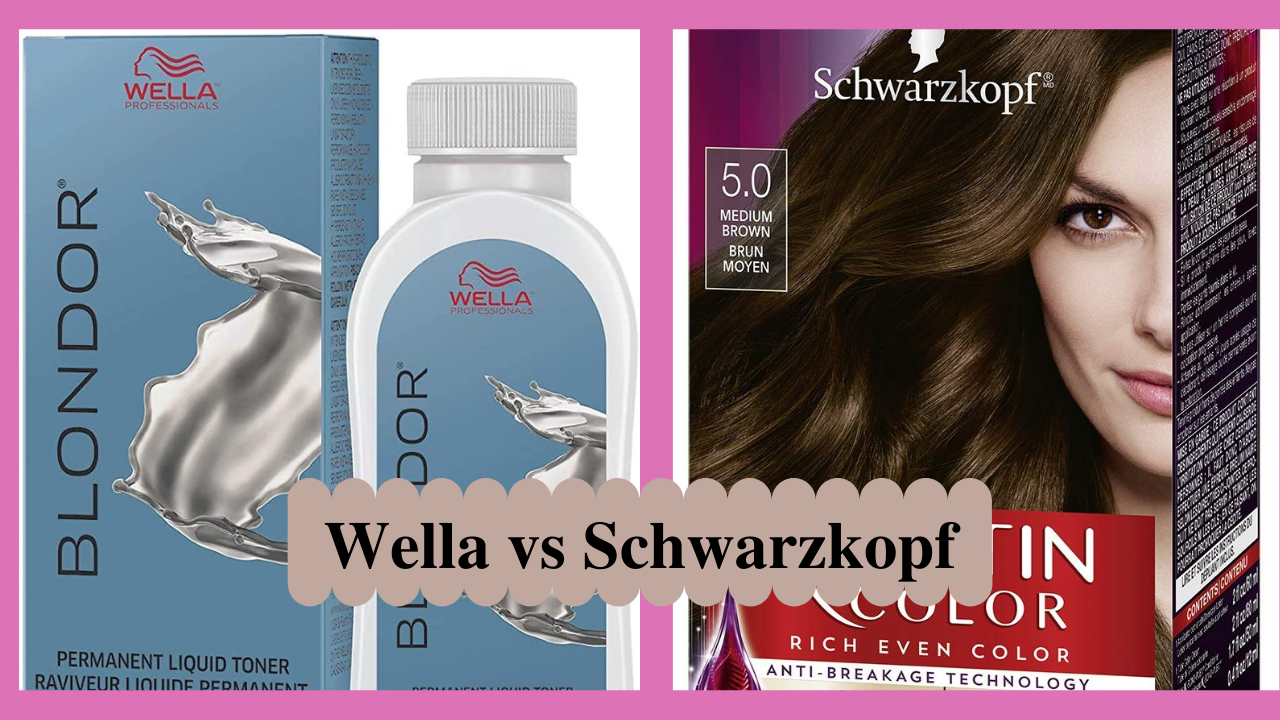 tunnel Atletisch Uitsluiting Wella Vs Schwarzkopf: Which Is The Best For You? - M Beauty Lounge