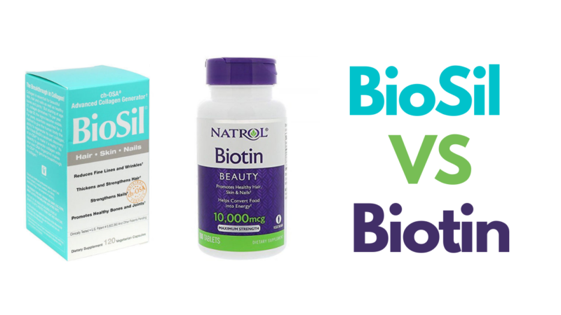 Biosil vs Biotin: Which is Better for Hair and Skin Health?
