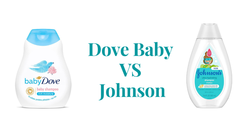 Comparison of Dove Baby vs Johnson Baby: Which is Best for Your Baby?