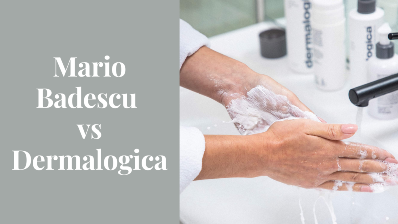 Best Skincare Products: Mario Badescu vs Dermalogica?